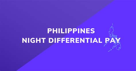 Payment of Night Shift Differential in the Philippines.